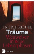 Cover: Tr&auml;ume - Wegweiser in neue Lebensphasen - Patmos