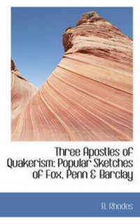Enlarge image Cover: Three Apostles of Quakerism - BiblioLife