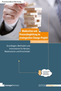 Abbildung von: Moderation und Prozessbegleitung im strategischen Change-Projekt - managerSeminare Verlags GmbH