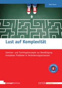 Abbildung von: Lust auf Komplexität - managerSeminare Verlags GmbH