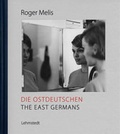 Cover: Die Ostdeutschen / The East Germans - Lehmstedt Verlag