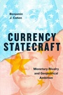 Cover: Currency Statecraft - University of Chicago Press