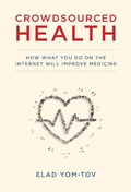 Cover: Crowdsourced Health - MIT Press