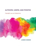 Cover: Authors, Users, and Pirates - MIT Press