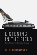 Cover: Listening in the Field - MIT Press