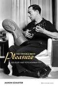 Cover: The Trouble with Pleasure - MIT Press