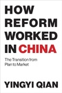 Cover: How Reform Worked in China - MIT Press