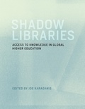 Cover: Shadow Libraries - MIT Press