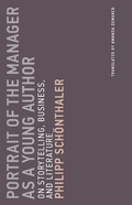 Cover: Portrait of the Manager as a Young Author - MIT Press