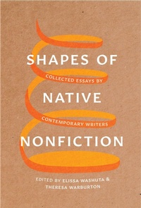 Enlarge image Cover: Shapes of Native Nonfiction - University of Washington Press
