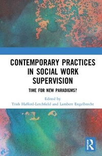 Enlarge image Cover: Contemporary Practices in Social Work Supervision - Routledge