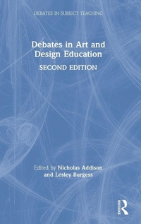Enlarge image Cover: Debates in Art and Design Education - Routledge