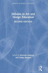 Enlarge image Cover: Debates in Art and Design Education - Routledge
