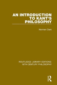Enlarge image Cover: An Introduction to Kant's Philosophy - Routledge