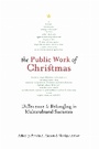 Bild: The Public Work of Christmas - McGill-Queen's University Press