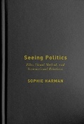 Cover: Seeing Politics - McGill-Queen's University Press