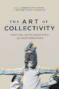 Cover: The Art of Collectivity - McGill-Queen's University Press