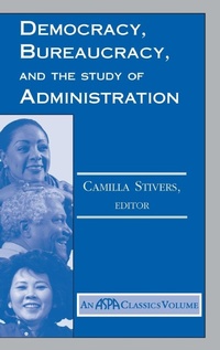 Enlarge image Cover: Democracy, Bureaucracy, And The Study Of Administration - Routledge