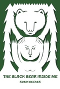 Cover: Black Bear Inside Me - University of Pittsburgh Press