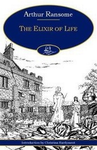 Enlarge image Cover: The Elixir of Life - Arthur Ransome Trust