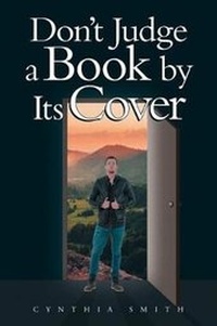 Enlarge image Cover: Don't Judge a Book by Its Cover - Page Publishing, Inc.