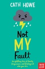 Cover: Not My Fault - Nosy Crow Ltd