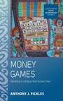 Cover: Money Games - Berghahn Books