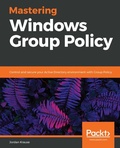 Cover: Mastering Windows Group Policy - Packt Publishing