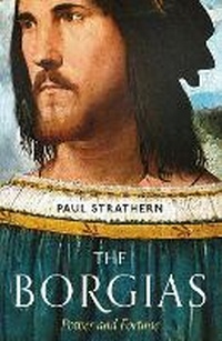 Enlarge image Cover: The Borgias - Atlantic Books
