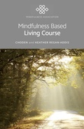 Cover: Mindfulness Based Living Course - Simon + Schuster LLC