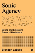 Cover: Sonic Agency - Goldsmiths Press