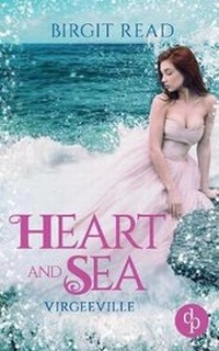 Enlarge image Cover: Heart and Sea (Liebe, Romantasy) - dp DIGITAL PUBLISHERS GmbH