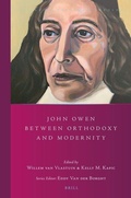 Cover: John Owen between Orthodoxy and Modernity - Brill