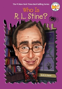 Enlarge image Cover: Who Is R. L. Stine? - Penguin Workshop