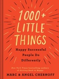 Cover: 1000+ Little Things Happy Successful People Do Differently - Tarcherperigee