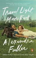 Cover: Travel Light, Move Fast - Penguin Books