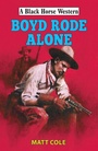 Cover: Boyd Rode Alone - Robert Hale Fiction