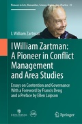 Cover: I William Zartman: A Pioneer in Conflict Management and Area Studies - Springer