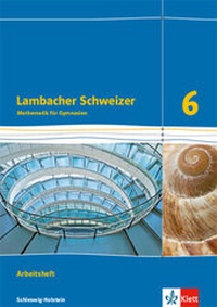 Abbildung von: Lambacher Schweizer Mathematik 6. Ausgabe Schleswig-Holstein - Klett