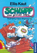 Cover: Schlupp vom gr&uuml;nen Stern - Kosmos