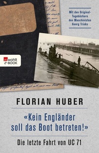 Abbildung von: "Kein Engländer soll das Boot betreten!" - Rowohlt