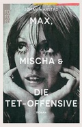Cover: Max, Mischa und die Tet-Offensive - Rowohlt Taschenbuch