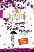 Cover: F&uuml;r immer Rabbit Hayes - Rowohlt Taschenbuch