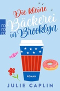 Cover: Die kleine B&auml;ckerei in Brooklyn - Rowohlt Taschenbuch