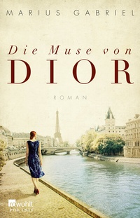 Enlarge image Cover: Die Muse von Dior - Rowohlt Taschenbuch