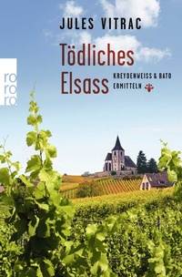 Abbildung von: Tödliches Elsass - Rowohlt Taschenbuch