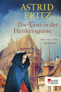 Abbildung von: Die Tote in der Henkersgasse - Rowohlt