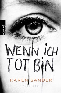Abbildung von: Wenn ich tot bin - Rowohlt Taschenbuch