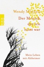 Cover: Der Mensch, der ich einst war - Rowohlt Taschenbuch
