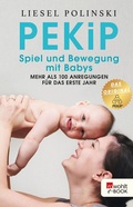 Cover: PEKiP: Spiel und Bewegung mit Babys - Rowohlt
